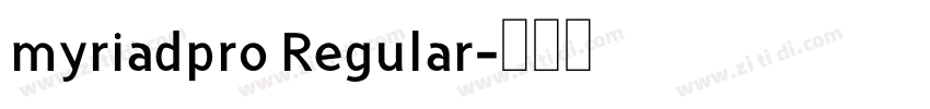 myriadpro Regular字体转换